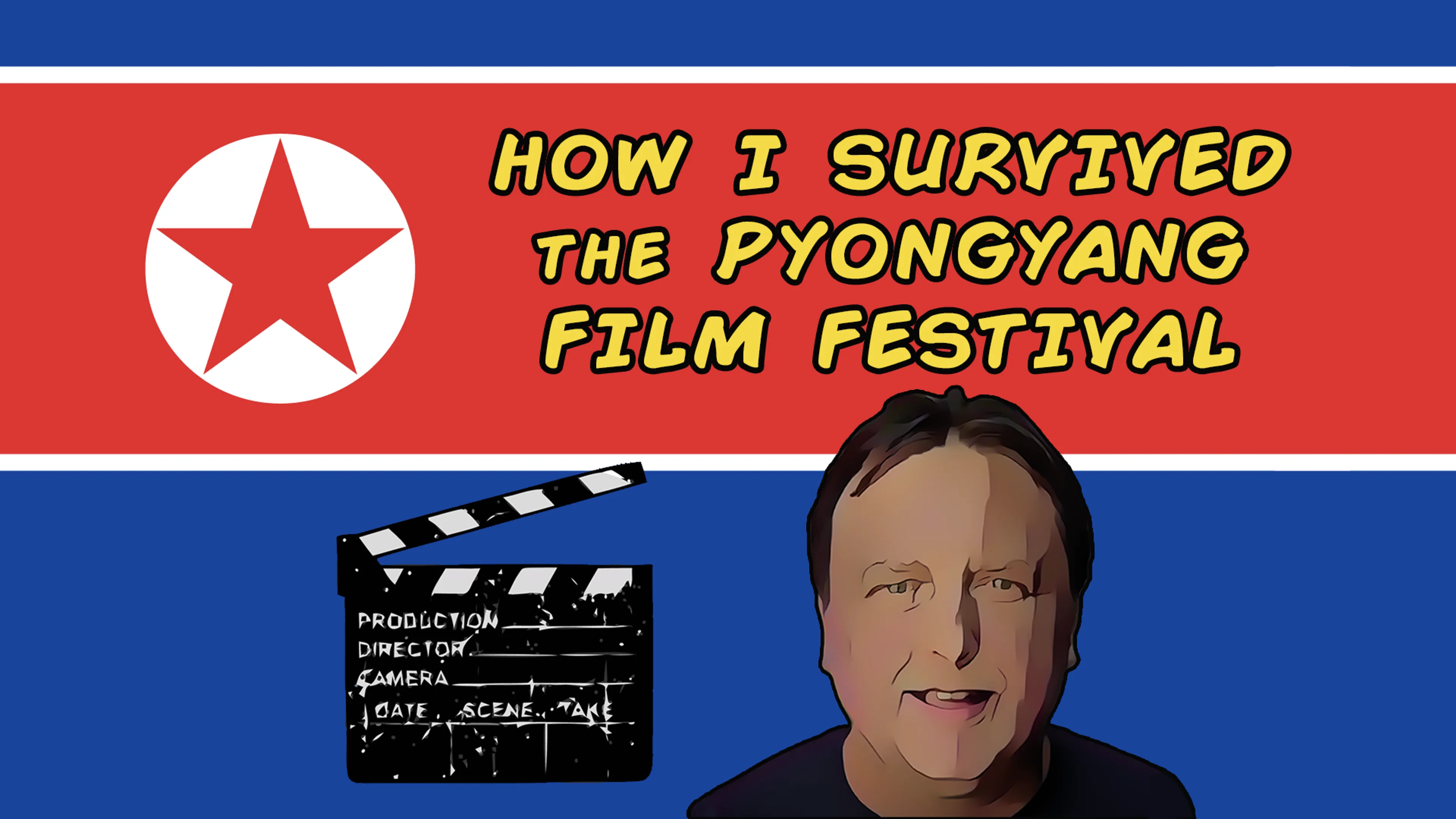 How I Survived the Pyongyang Film Festival poster